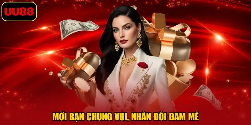 Mời bạn chung vui, nhân đôi đam mê